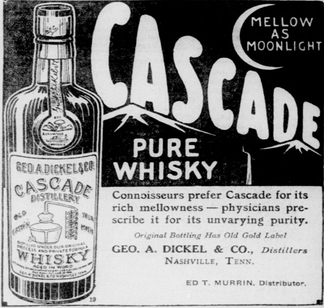 Ad for George Dickel's Cascade Whisky from a 1915 issue of the Rock Island Argus.